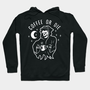 Coffee or Die shirt - Skull shirt - coffee shirt - funny shirt - boyfriend gift - yoga shirt - punk shirt - skeleton shirt - coffee or Death Hoodie